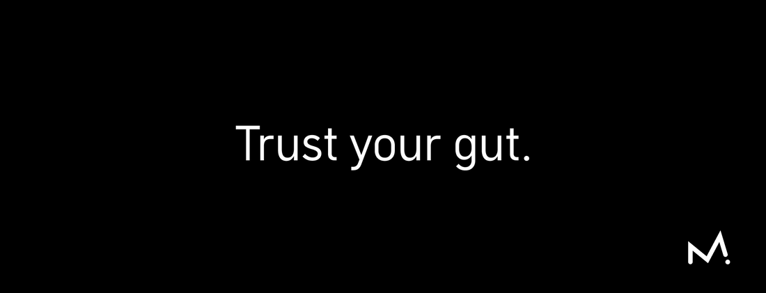 Trust Your Gut
